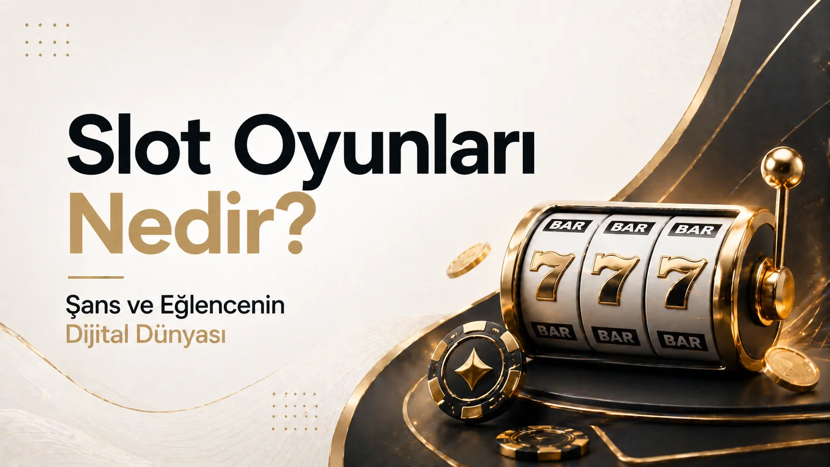 Slot Oyunları Nedir? Şans ve Eğlencenin Dijital Dünyası